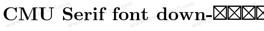 CMU Serif font down字体转换